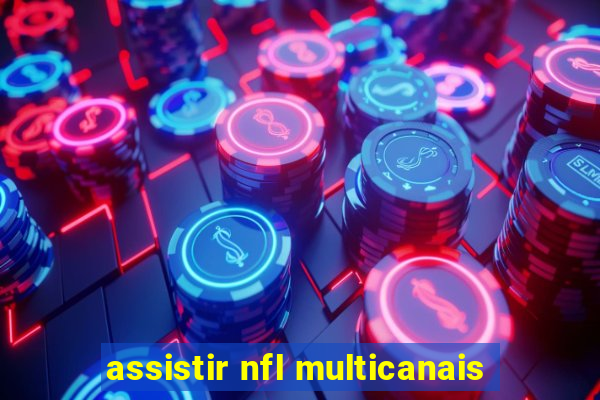 assistir nfl multicanais